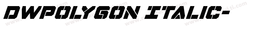 DWPolygon Italic字体转换
